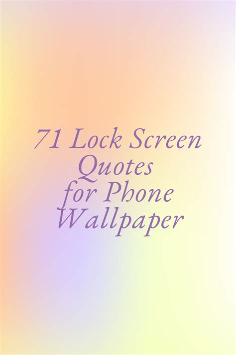 71 Lock Screen Quotes for Phone Wallpaper - Darling Quote