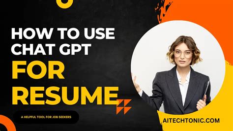 How to Use Chat GPT for Resume - Aitechtonic