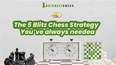 5 Amazing Blitz Chess Strategies You Didn’t Know - Basicallychess