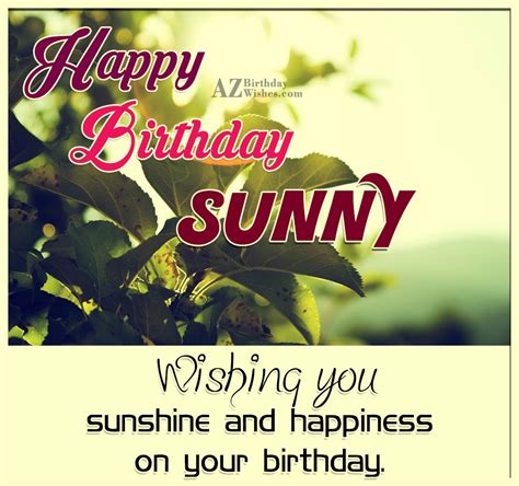 Happy Birthday Sunny - AZBirthdayWishes.com