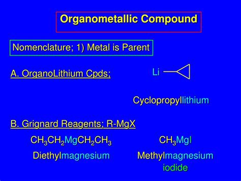 PPT - Chapter 14; Organometallic Compounds PowerPoint Presentation ...