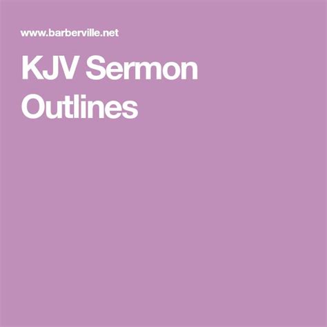 KJV Sermon Outlines | Sermon, Kjv, God loves you