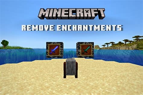 How to Remove Enchantments in Minecraft in 2022 (Guide) | Beebom