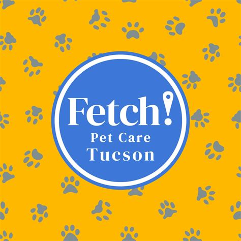 Fetch Pet Care of Tucson, AZ | Tucson AZ