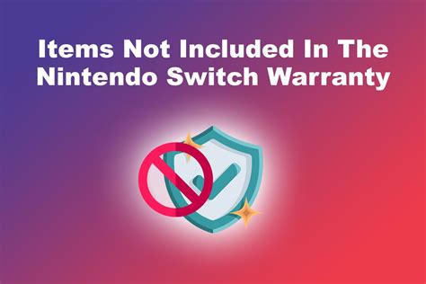 Nintendo Switch Warranty [Duration, Coverage, How to Extend ...