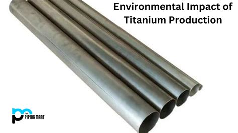 Environmental Impact of Titanium Production