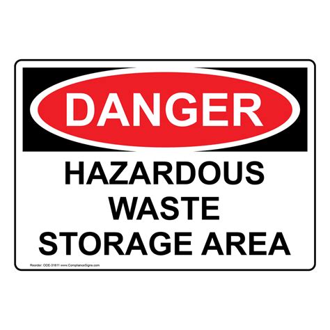 Danger Sign - Hazardous Waste Storage Area - OSHA