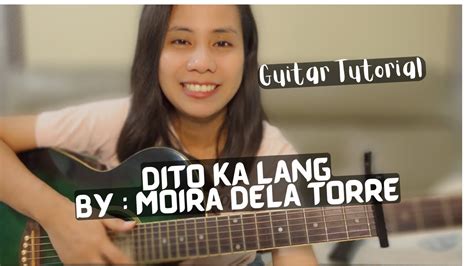 Dito Ka Lang - Moira Dela Torre | Guitar Tutorial Easy Chords - YouTube