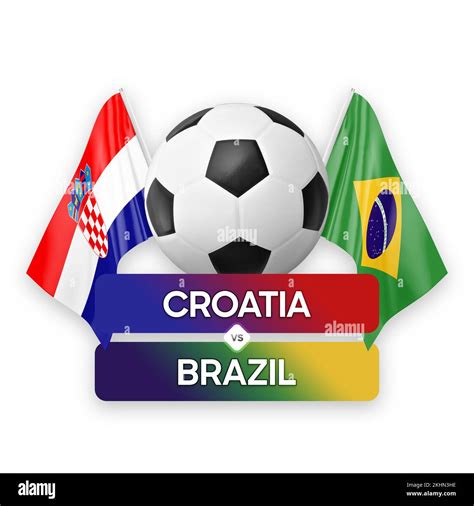 Croatia vs Brazil national teams soccer football match competition ...