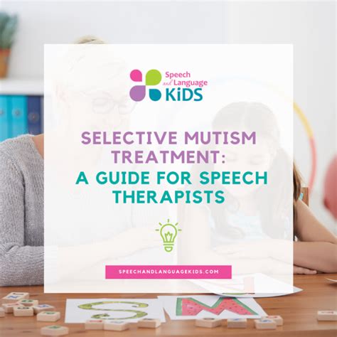 Selective Mutism Speech Therapy and Treatment for Children - Speech And ...