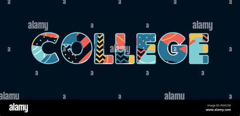 The word COLLEGE concept written in colorful abstract typography Stock ...