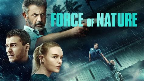 Force of Nature: Trailer 1 - Trailers & Videos - Rotten Tomatoes