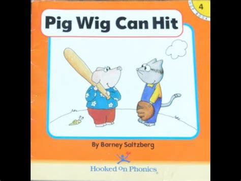 Book 4: Pig Wig Can Hit - YouTube