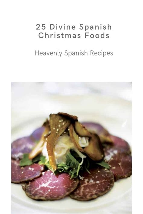 25 Spanish Christmas Food You Must Try! - Paulina on the road