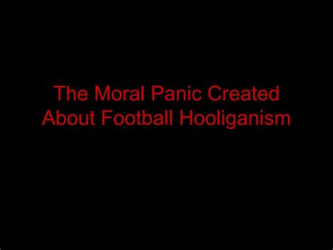 Football Hooliganism | PPT