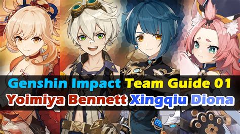 Genshin Impact Team Guide #1 - Yoimiya Bennett Xingqiu Diona - YouTube