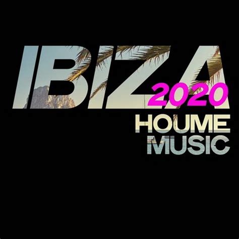 VA - Ibiza House Music 2020 (2020) Hi-Res