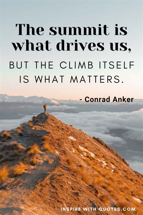 55+ Inspiring Quotes About Climbing Mountains - Inspire with Quotes