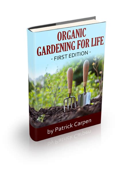 Organic Gardening For Life - Books Written