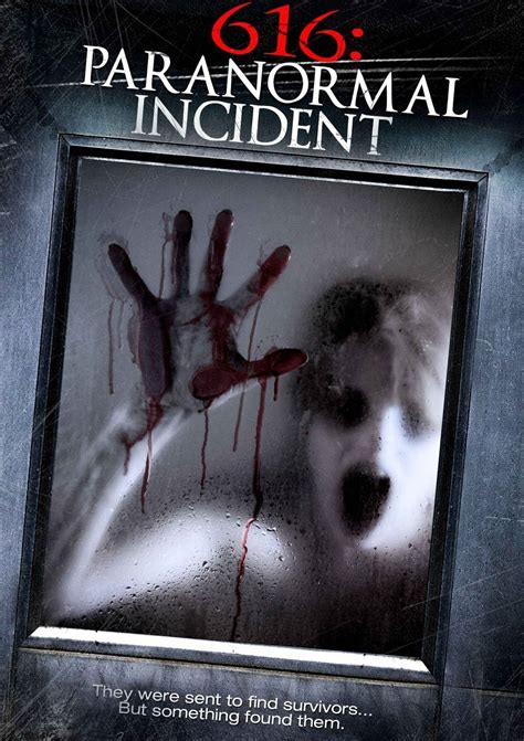 616 : Paranormal Incident - Film (2013) - SensCritique