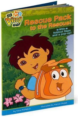 Rescue Pack to the Rescue (Go, Diego, Go! Series) by Kara McMahon ...