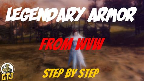 How To Get GW2 Legendary Armor From WvW | A Step By Step Guide - YouTube