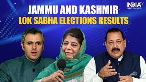 Jammu and Kashmir Lok Sabha Election Results 2024 Highlights – India TV