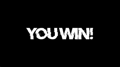 You Win