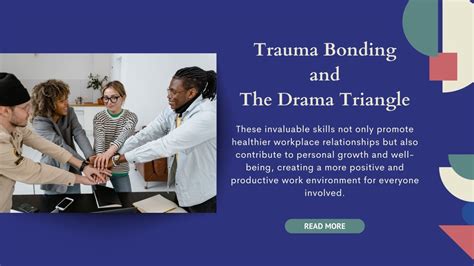 Trauma Bonding and The Drama Triangle