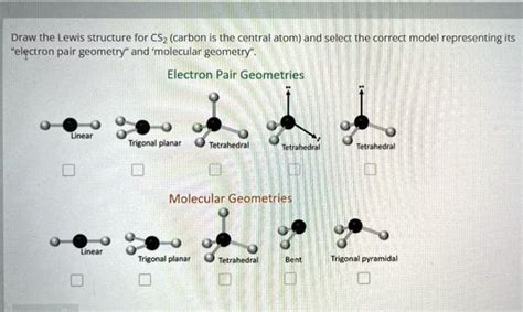 SOLVED: Draw the Lewis structure for CS2 (carbon is the central atom ...