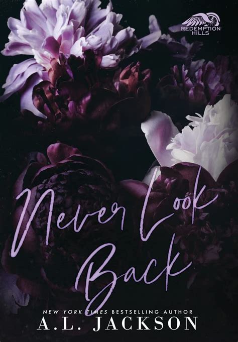 Never Look Back (Hardcover) by A.L. Jackson | Goodreads