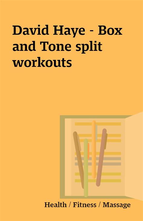 David Haye – Box and Tone split workouts – Shareknowledge Central