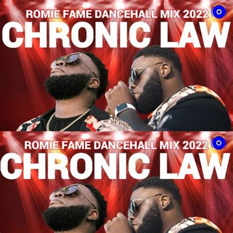 Stream CHRONIC LAW DANCEHALL MIX 2022 /ROMIE FAME by Romie Fame ...