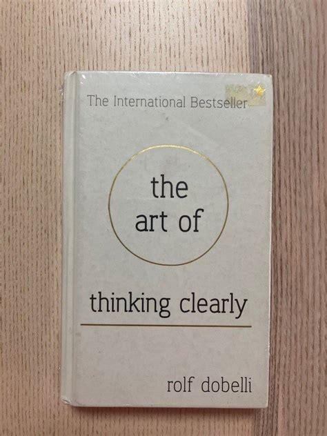 The art of thinking clearly book, Hobbies & Toys, Books & Magazines, Fiction & Non-Fiction on ...