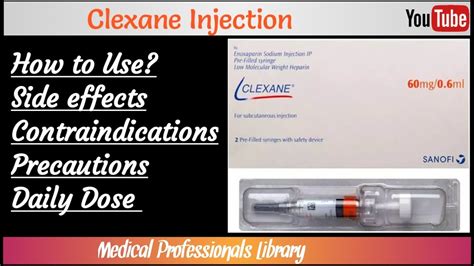 Clexane Injection (Enoxaparin) | How to Use? Side effects, Contraindications and Daily Dose ...