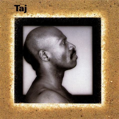 Taj Mahal – Taj (1986, CD) - Discogs