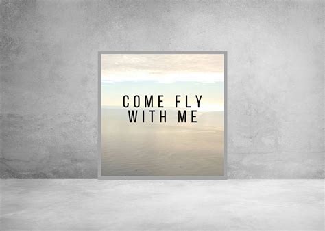 Come Fly with Me wall art 3 piece wall art 12 x | Etsy | Wall art, Quote prints, 3 piece wall art