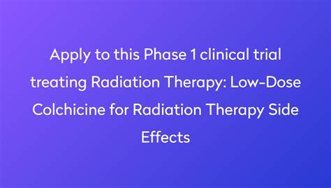 Low-Dose Colchicine for Radiation Therapy Side Effects Clinical Trial 2024 | Power