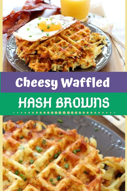 CHEESY WAFFLED HASH BROWNS