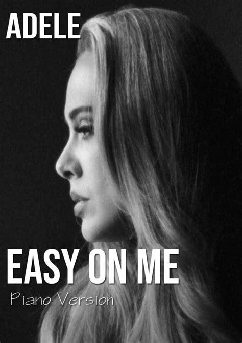 Adele, Easy On Me Piano Sheet Music - eSheetMusics.com