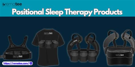 Positional Sleep Therapy Products: The Key to a Better Night’s Rest - Rematee - Medium