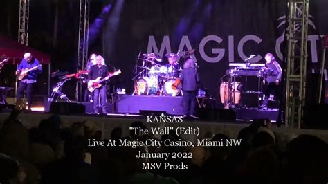 KANSAS - "The Wall" (Edit. - Live At Magic City Casino, Miami NW ...