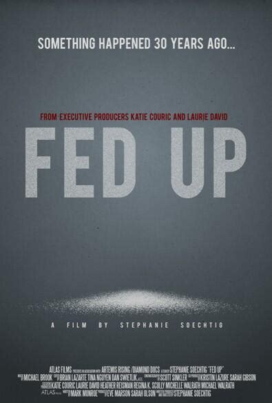 Fed Up Movie Poster (#1 of 3) - IMP Awards