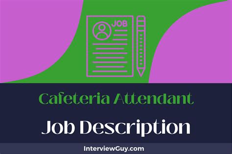 Cafeteria Attendant Job Description [Updated for 2024]