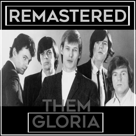 Gloria - Remastered - song and lyrics by Them | Spotify