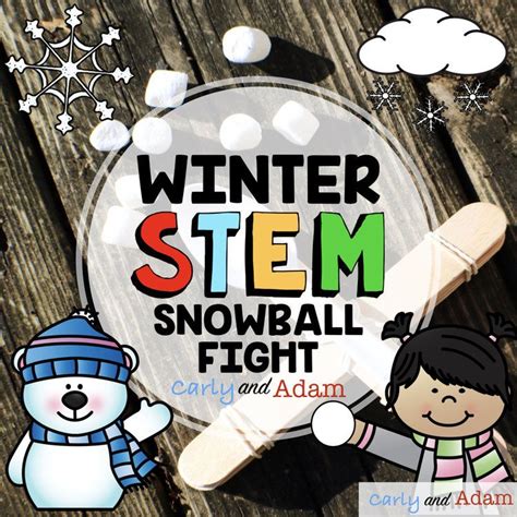 Snowball Fight STEM Activity — Carly and Adam Snowman Writing Activities, Thanksgiving Stem ...