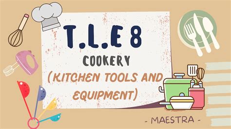 TLE 8 - COOKERY (KITCHEN TOOLS AND EQUIPMENT) - YouTube