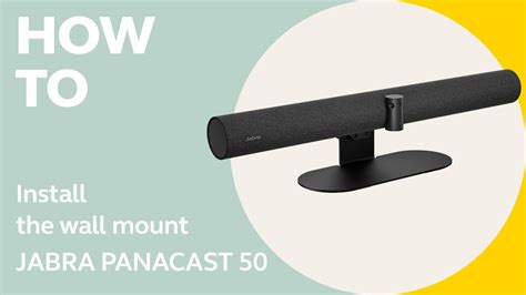 Jabra PanaCast 50: How to install the wall mount | Jabra Support - YouTube