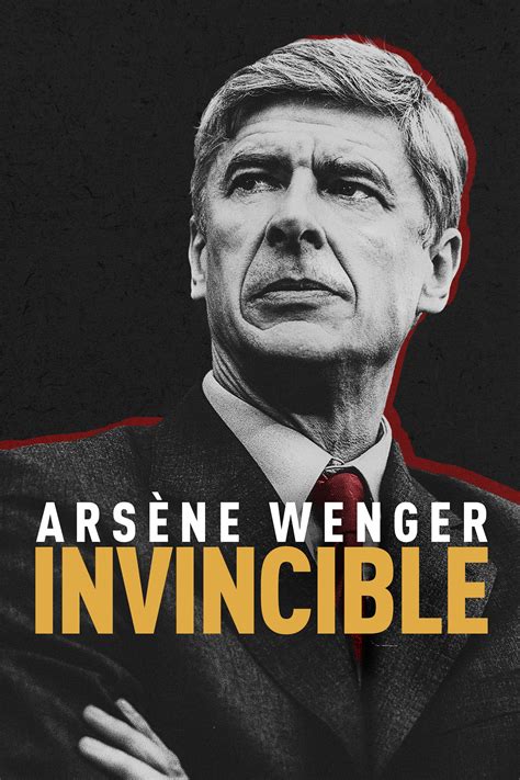 Arsène Wenger: Invincible (2021)