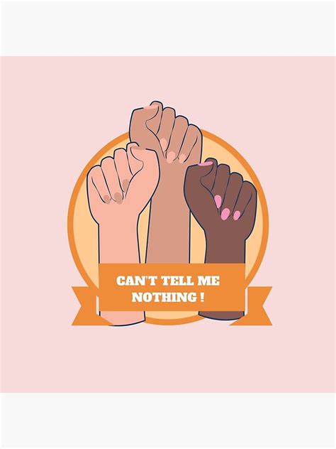 "CAN'T TELL ME NOTHING " Canvas Print by Coolstuffonly | Redbubble